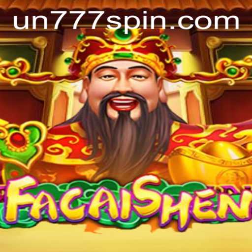 Enter the World of FaCaiShen: A New Era in Online Gaming with UN777